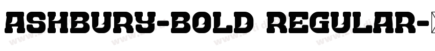 Ashbury-Bold Regular字体转换